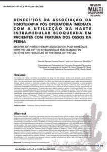 vol-1-n-1-a-10-BENEFICIOS-DA-ASSOCIACAO-DA-FISIOTERAPIA-POS-OPERATORIA-IMEDIATA-COM-A-UTILIZACAO-DA-HASTE-INTRAMEDULAR-BLOQUEADA-EM-PACIENTES-COM-FRATURA-DOS-OSSOS-DA-PERNA.pdf