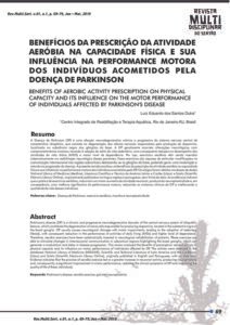 vol-1-n-1-a-8-BENEFICIOS-DA-PRESCRICAO-DA-ATIVIDADE-AEROBIA-NA-CAPACIDADE-FISICA-E-SUA-INFLUENCIA-NA-PERFORMANCE-MOTORA-DOS-INDIVIDUOS-ACOMETIDOS-PELA-DOENCA-DE-PARKINSON.pdf
